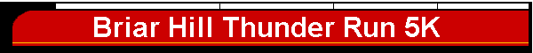 Briar Hill Thunder Run 5K